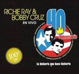 Richie Ray y Bobby Cruz 40 Aniversario.jpg